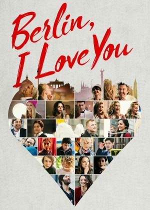 Berlin, I Love You - Berlin, I Love You (2019)