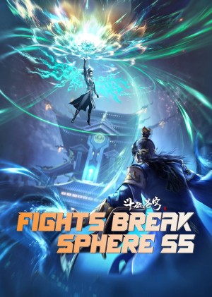 Đấu Phá Thương Khung Ngoại Truyện - Fights Break Sphere S5 (2023)