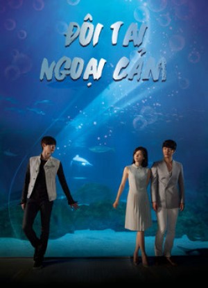 Đôi Tai Ngoại Cảm - I Can Hear Your Voice (2013)