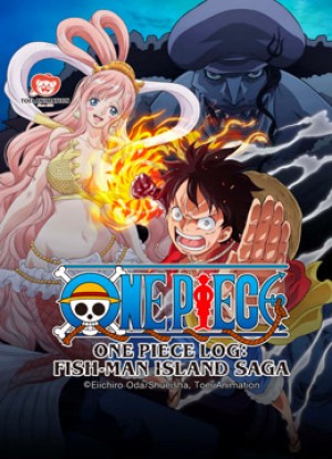 Nhật Ký Hải Trình One Piece: Truyền Kỳ Đảo Người Cá (Tập Đặc Biệt) - One Piece Log: Fish-Man Island Saga (Special Edited Version） (2024)