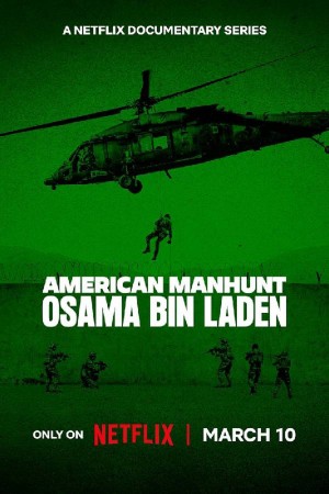 Săn lùng kiểu Mỹ: Osama Bin Laden - American Manhunt: Osama bin Laden