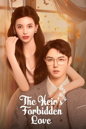 Tình Yêu Cuồng Nhiệt Sau Khi Kết Hôn - The Heir's Forbidden Love (2024)