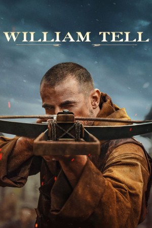 William Tell - William Tell (2025)